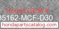 Honda 35162-MCF-D30 genuine part number image