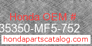 Honda 35350-MF5-752 genuine part number image