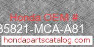 Honda 35821-MCA-A81 genuine part number image