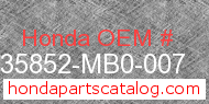 Honda 35852-MB0-007 genuine part number image