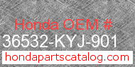 Honda 36532-KYJ-901 genuine part number image