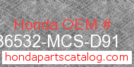 Honda 36532-MCS-D91 genuine part number image