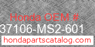Honda 37106-MS2-601 genuine part number image