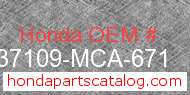 Honda 37109-MCA-671 genuine part number image