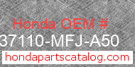 Honda 37110-MFJ-A50 genuine part number image