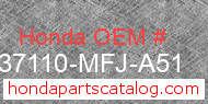 Honda 37110-MFJ-A51 genuine part number image