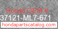 Honda 37121-ML7-671 genuine part number image
