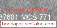Honda 37601-MCS-771 genuine part number image
