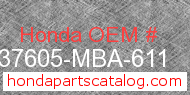 Honda 37605-MBA-611 genuine part number image