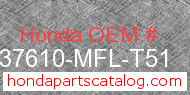 Honda 37610-MFL-T51 genuine part number image