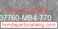 Honda 37760-MB4-770 genuine part number image