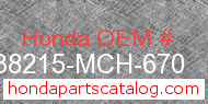 Honda 38215-MCH-670 genuine part number image