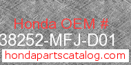 Honda 38252-MFJ-D01 genuine part number image