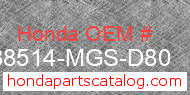 Honda 38514-MGS-D80 genuine part number image