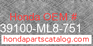 Honda 39100-ML8-751 genuine part number image