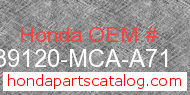 Honda 39120-MCA-A71 genuine part number image