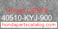 Honda 40510-KYJ-900 genuine part number image