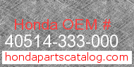 Honda 40514-333-000 genuine part number image