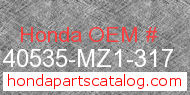 Honda 40535-MZ1-317 genuine part number image