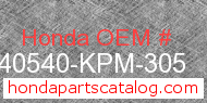 Honda 40540-KPM-305 genuine part number image