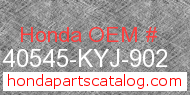 Honda 40545-KYJ-902 genuine part number image