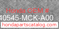 Honda 40545-MCK-A00 genuine part number image
