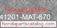 Honda 41201-MAT-670 genuine part number image