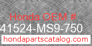 Honda 41524-MS9-750 genuine part number image