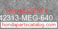 Honda 42313-MEG-640 genuine part number image