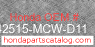 Honda 42515-MCW-D11 genuine part number image