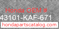 Honda 43101-KAF-671 genuine part number image