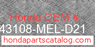 Honda 43108-MEL-D21 genuine part number image