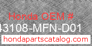 Honda 43108-MFN-D01 genuine part number image