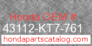 Honda 43112-KT7-761 genuine part number image