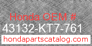 Honda 43132-KT7-761 genuine part number image