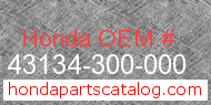 Honda 43134-300-000 genuine part number image