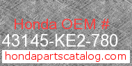 Honda 43145-KE2-780 genuine part number image