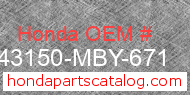 Honda 43150-MBY-671 genuine part number image