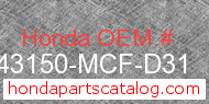 Honda 43150-MCF-D31 genuine part number image