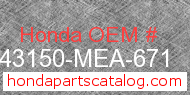 Honda 43150-MEA-671 genuine part number image