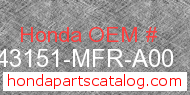 Honda 43151-MFR-A00 genuine part number image