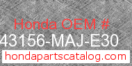 Honda 43156-MAJ-E30 genuine part number image