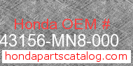 Honda 43156-MN8-000 genuine part number image