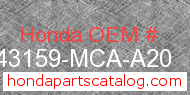 Honda 43159-MCA-A20 genuine part number image