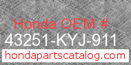 Honda 43251-KYJ-911 genuine part number image