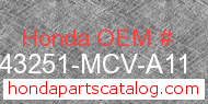 Honda 43251-MCV-A11 genuine part number image