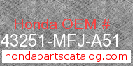 Honda 43251-MFJ-A51 genuine part number image