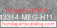 Honda 43314-MEG-H11 genuine part number image