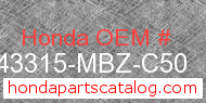 Honda 43315-MBZ-C50 genuine part number image