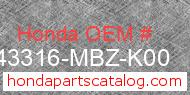 Honda 43316-MBZ-K00 genuine part number image